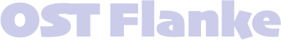 OST Flanke